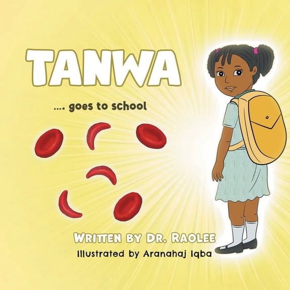 Tanwa: ...goes to school, (Paperback)