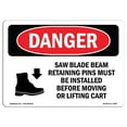 thumbnail image 1 of SignMission OS-DS-A-1218-L-2446 12 x 18 in. OSHA Danger Sign - Saw Blade Beam Retaining Pins, 1 of 1