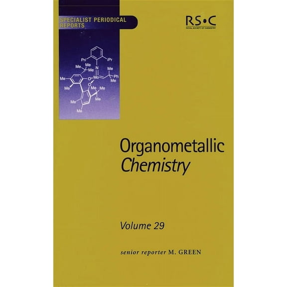 Specialist Periodical Reports - Organome Organometallic Chemistry: Volume 29, Book 29, (Hardcover)