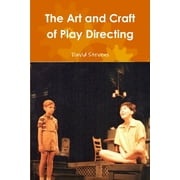 The Art and Craft of Play Directing (Paperback)