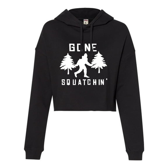 Womens Gone Squatchin' Gone Squatching Bigfoot Sasquatch Cropped Hooded Sweatshirt
