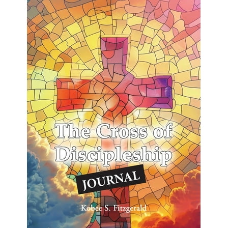 The Cross of Discipleship JOURNAL, (Paperback)