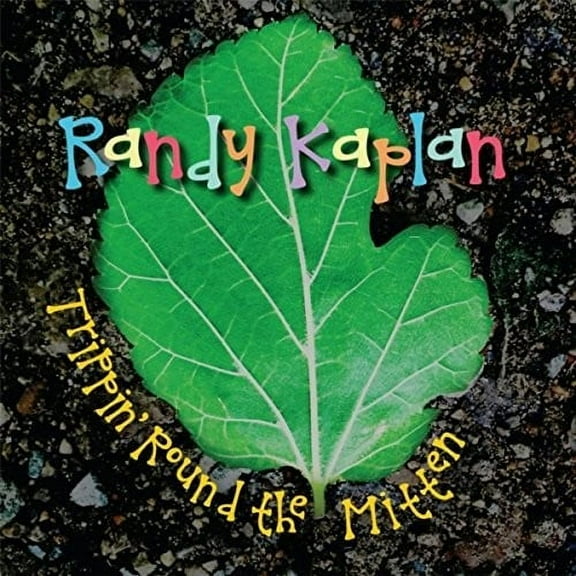 Randy Kaplan - Trippin Round The Mitten - Kids & Family - CD
