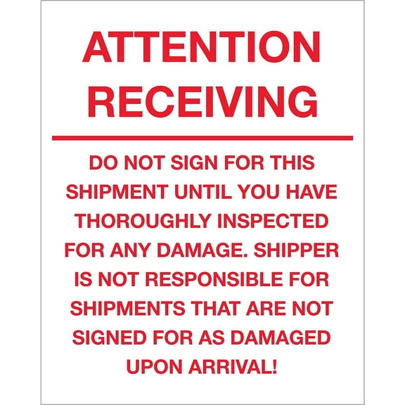 Tape Logic Labels "Attention Receiving - Do Not Sign For This Shipment" 8" x 1 DL1334