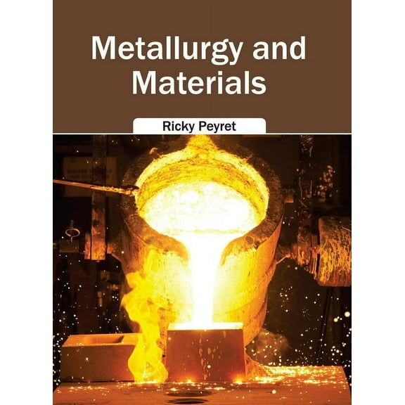 Metallurgy and Materials, (Hardcover)