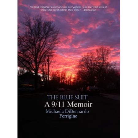 Pre-Owned The Blue Suit: A 9/11 Memoir (Paperback) 0578695820 9780578695822