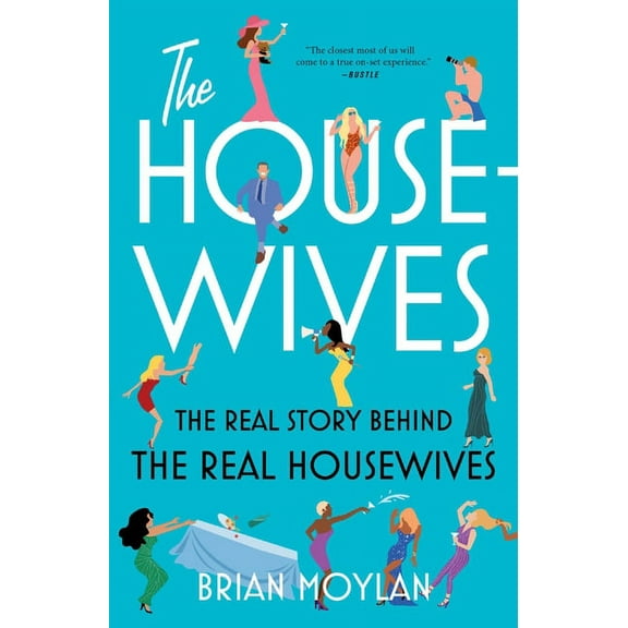 The Housewives: The Real Story Behind the Real Housewives, (Paperback)
