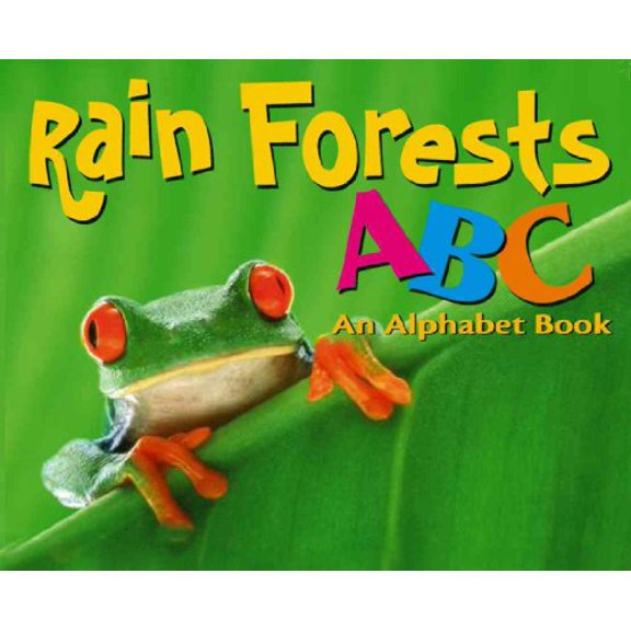 Pre-Owned Rain Forest : An Alphabet Book (A  Books) (Unknown) 0736826114 9780736826112