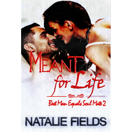 Best Man Equals Soul Mate 2: Meant for Life - (Trail A Mate Best Price)