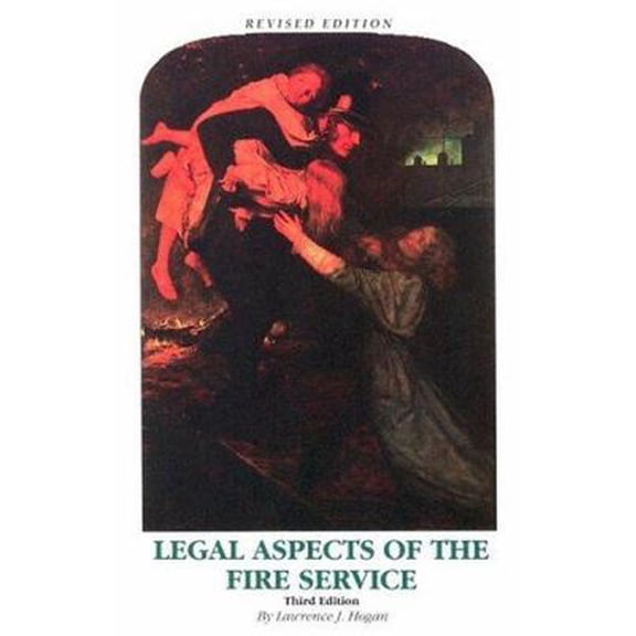 Pre-Owned Legal Aspects of the Fire Service (Paperback) 0965917444 9780965917445