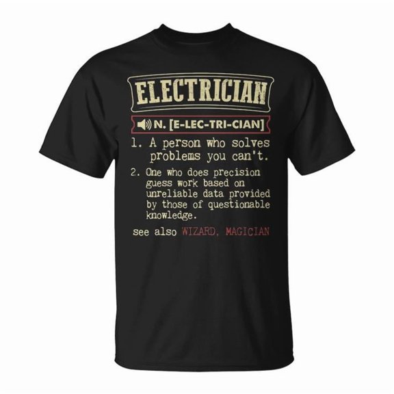 Electrician Dictionary Definition Graphic Tee Unisex Adult Cotton Casual Funny Job Title Work Gift T-Shirt, Size L, Color Black