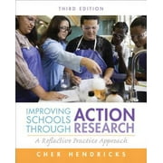 Angle View: Improving Schools Through Action Research: A Reflective Practice Approach (3rd Edition), Used [Paperback]