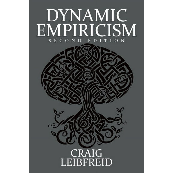 Dynamic Empiricism: Second Edition, (Paperback)