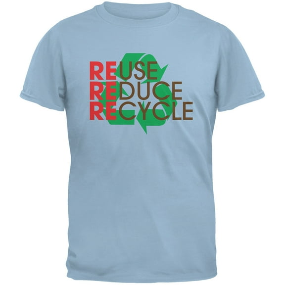 Earth Day - REduce REuse REcycle Light Blue Adult T-Shirt - 2X-Large