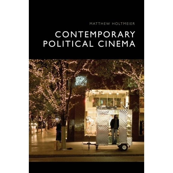 Contemporary Political Cinema, (Paperback)