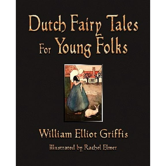 Pre-Owned Dutch Fairy Tales for Young Folks Paperback