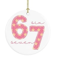 Christmas 67 Acrylic Ornament, Six Seven Christmas Holiday Hanging Decoration, Funny 2D Xmas Tree 6 7 Decorations, Funny Humor 67 Christmas Tree Decor (A)