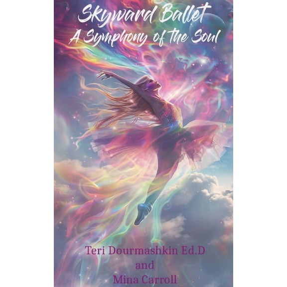Skyward Ballet, (Paperback)