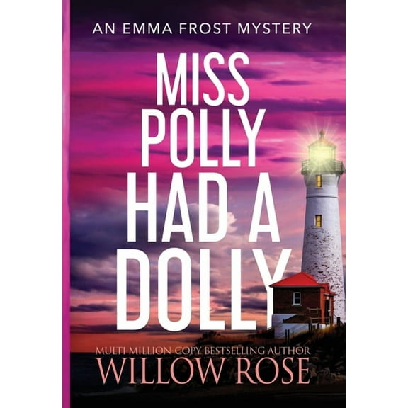 Emma Frost Mystery Miss Polly had a Dolly, Book 2, (Hardcover)