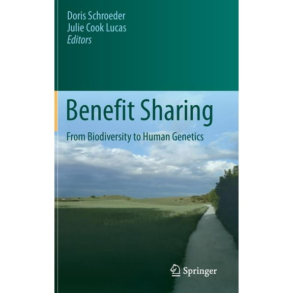 Benefit Sharing: From Biodiversity to Human Genetics, (Hardcover)