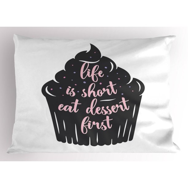 eat dessert first pillow sham cursive typography on cupcake silhouette with sweet dots decorative standard king size printed pillowcase 36 x 20 charcoal grey and rose by ambesonne walmart com walmart com eat dessert first pillow sham cursive typography on cupcake silhouette with sweet dots decorative standard king size printed pillowcase 36 x 20