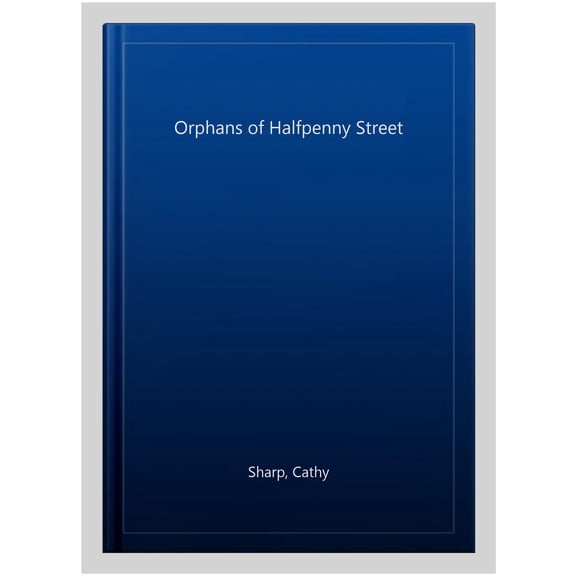 Pre-Owned Orphans of Halfpenny Street