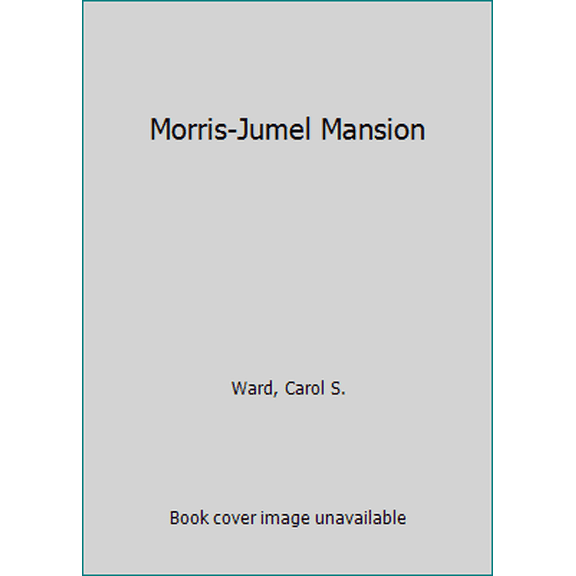 Pre-Owned Morris-Jumel Mansion (Paperback) 1467123439 9781467123433