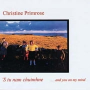 S Tu Nam Chuimhne And You On My Mind By Christine Primrose On Audio CD Album 1995