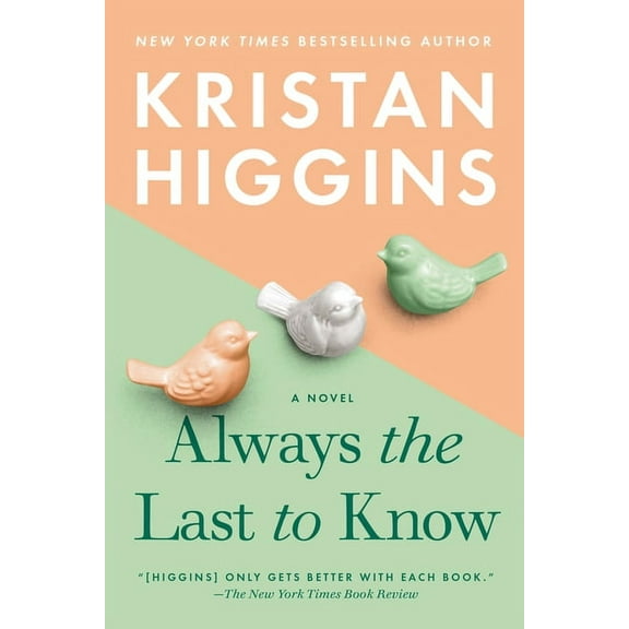 Always the Last to Know, (Paperback)