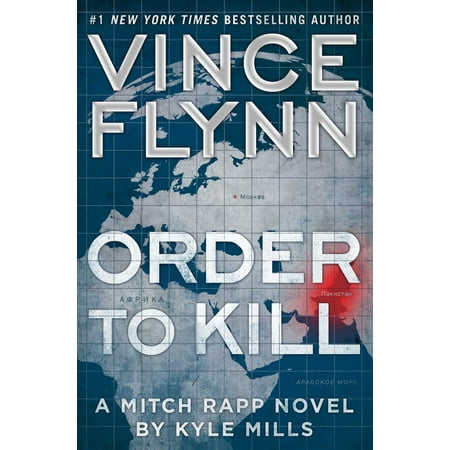Order to Kill : A Novel