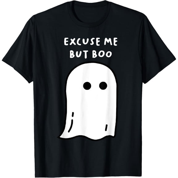 Excuse Me But Boo Ghost T-Shirt