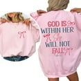thumbnail image 2 of God Is Within Her She Will Not Fall Sweatshirt – Double-Sided Christian Coquette Sweater with Psalm 46:5, Faith Apparel for Women, 2 of 7