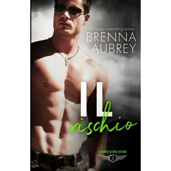 Il Punto Di Non Ritorno Il rischio, Book 1, (Paperback)