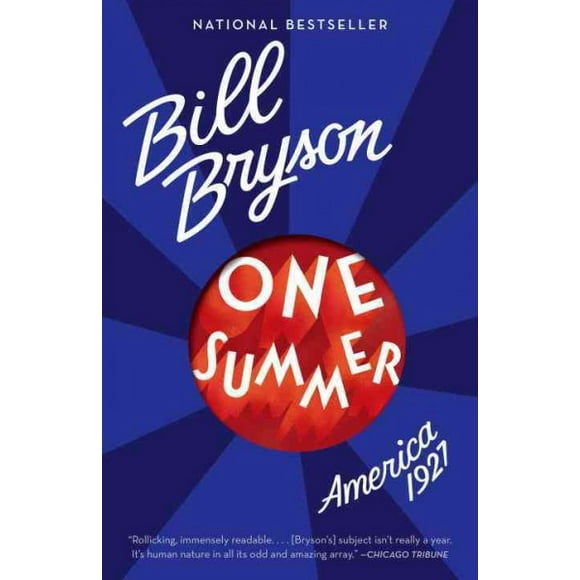 Pre-owned One Summer : America, 1927, Paperback by Bryson, Bill, ISBN 0767919416, ISBN-13 9780767919418