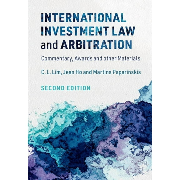 International Investment Law and Arbitration, (Hardcover)