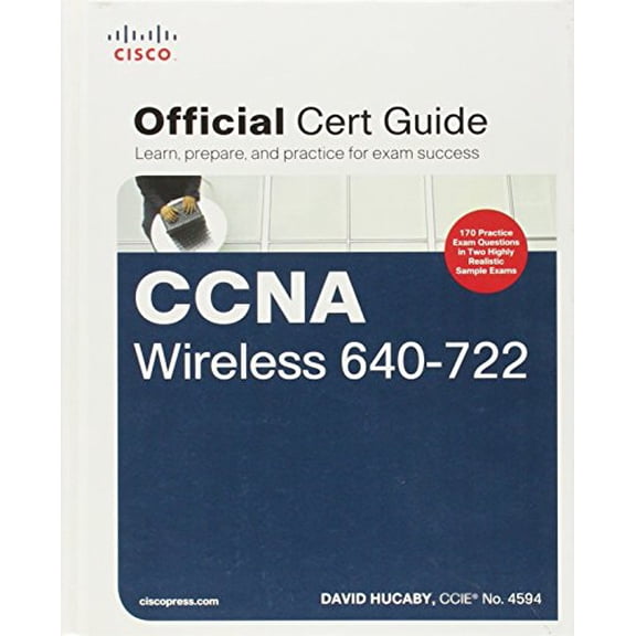 Pre-Owned CCNA Wireless 640-722 Official Cert Guide (Hardcover) 1587205629 9781587205620