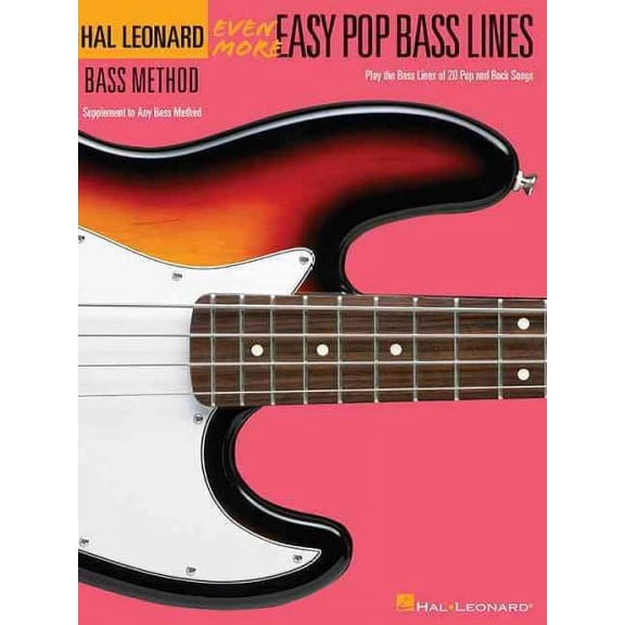 Even More Easy Pop Bass Lines: Supplemental Songbook to Book 3 of the Hal Leonard Bass Method