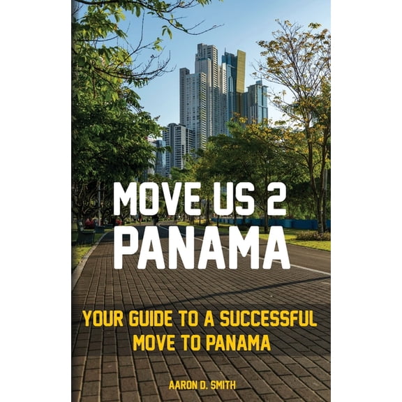 Move Us 2 Panama, (Paperback)