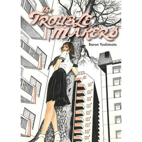 The Troublemakers -- Baron Yoshimoto