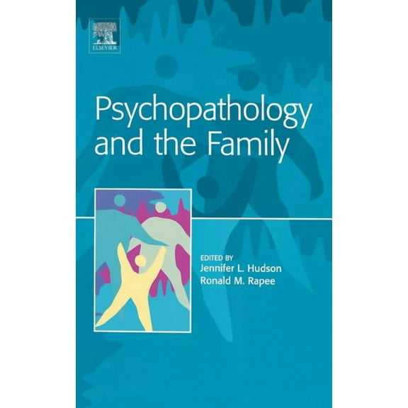 Psychopathology and the Family, (Hardcover)