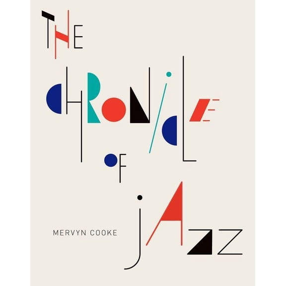The Chronicle of Jazz, (Hardcover)