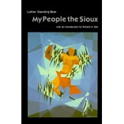 My People the Sioux (Bison Book) [Paperback - Used]