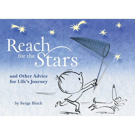Reach for the Stars : And Other Advice for Life's Journey