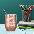 thumbnail image 2 of Teacher Appreciation Gifts Teacher Tumbler for Women Thank You Graduation Christmas Birthday Thanksgiving Gifts Stainless Steel Wine Tumbler Cup 12 oz, 2 of 6