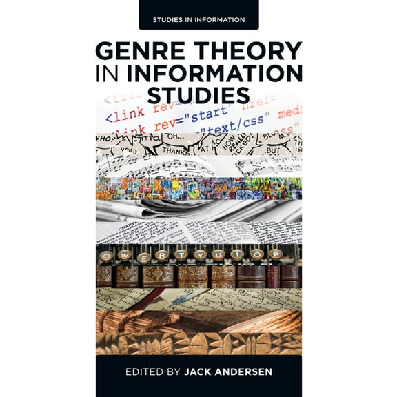 Studies in Information Genre Theory in Information Studies, Book 11, (Hardcover)
