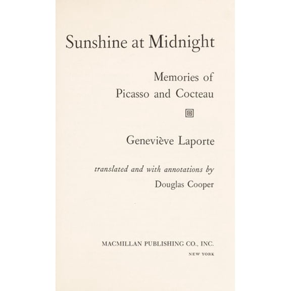 Pre-Owned Sunshine At Midnight: Memories Of Picasso And Cocteau (Hardcover) 0025683004 9780025683006