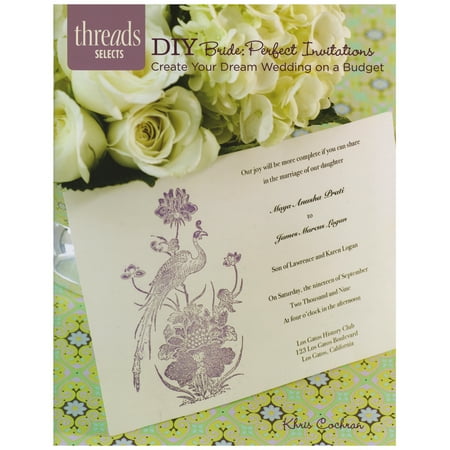 Taunton Press-DIY Bride: Perfect Invitations