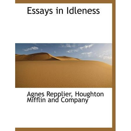 Essays in idleness