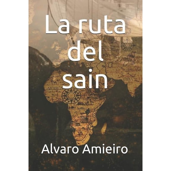 La Ruta del Sain (Paperback)