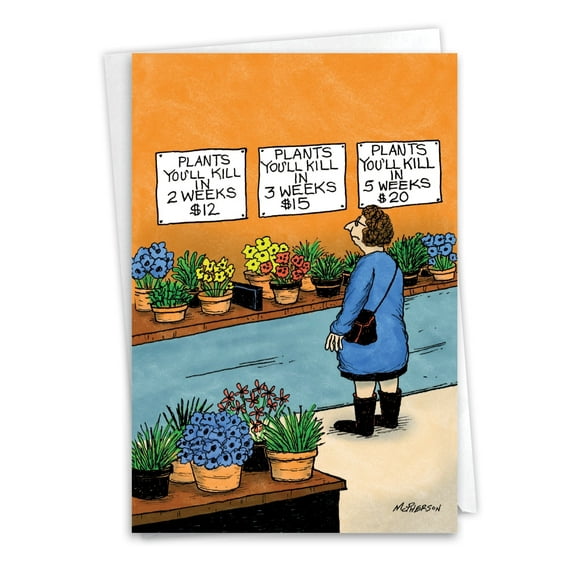NobleWorks Funny Birthday Greeting Card with 5 x 7 Inch Envelope (1 Card) Bday Plant Kill C10871BDG